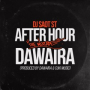 DAWAIRA AFTER HOUR THE MIXTAPE