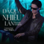 Đã Quá Nhiều Lần (Remix)