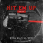 Hit Em Up (feat. Lil Wayne) (Fast)
