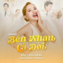 Bên Nhau Cả Đời (Remix)
