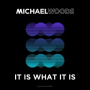 It Is What It Is (Extended Mix)