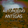AUTOMOTIVO DAS ANTIGAS