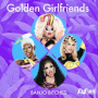 Golden Girlfriends (Banjo Bitches)