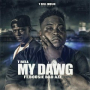 My Dawg (feat. Boosie Badazz)