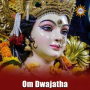 Om Dwajatha