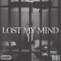 Lost My Mind