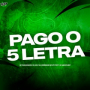 PAGO O 5 LETRA