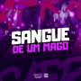 SANGUE DE UM MAGO