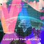 Light Up The World (Extended Mix)