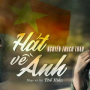 Hát Về Anh