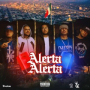 Alerta Alerta (feat. Neto Reyno)