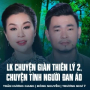 LK Chuyện Giàn Thiên Lý 2, Chuyện Tình Người Đan Áo