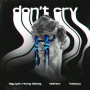 Don't Cry