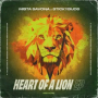 Heart Of A Lion (Stickybuds Remix)
