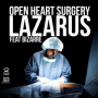 Open Heart Surgery (feat. Bizarre)