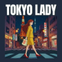 TOKYO LADY (Remastered 2025)