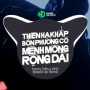 Thiên Hạ Khắp Bốn Phương Có Mênh Mông Rộng Dài (Speed Up Remix)