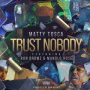 Trust Nobody (feat. Manolo Rose & Ron Browz)
