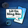 Lời Em Bông Đùa (Holmi Remix)