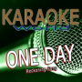 One Day / Reckoning Song (Originally Performed Asaf Avidan & The Mojos) [Karaoke Version]