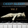 Ambient Piano Music For Deep Sleep