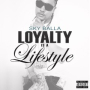 Loyalty Is a Lifestyle