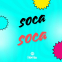 Soca Soca (Remix)