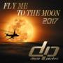 Fly Me to the Moon 2017 (In da House Remix)