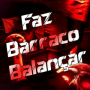 Faz Barraco Balançar