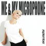 Me & My Microphone (Mick Kastenholt & Andrew Dee Remix)