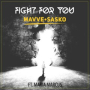 Fight for You (Extended Version)