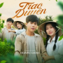 Trao Duyên (Remix) (Version 2)