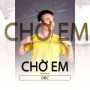 Chờ Em