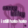 I Still Hate Hate (Jean Von Baden & Mashti Deep Tropicana Minimal Mix)