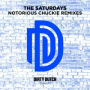 Notorious (Chuckie Dirty Dutch Club Mix)