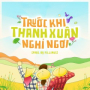 Trước Khi Thanh Xuân Nghỉ Ngơi (Prod. by Fillinus)