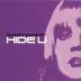 Hide U (Junior Vasquez New York Club Mix)