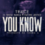 You Know (feat. Show Banga & Rayven Justice)