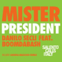 Mister President (Original Mix)