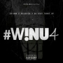 #W!nu4 (feat. Deladiea & DJ Stay Turnt Up)