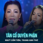 Tân Cổ Duyên Phận