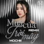 Mưa Của Trời Mây (DJ Trang Moon Remix)