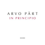 Pärt: In Principio: I. In Principio Erat Verbum