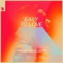 Easy To Love (Extended Mix)