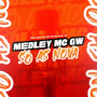 Medley MC GW Só as Nova