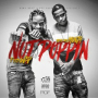 Not Poppin (feat. Fetty Wap)