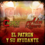 El Patron y su ayudante