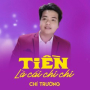 Tiền Là Cái Chi Chi
