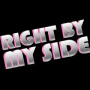 Right By My Side