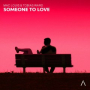 Someone To Love